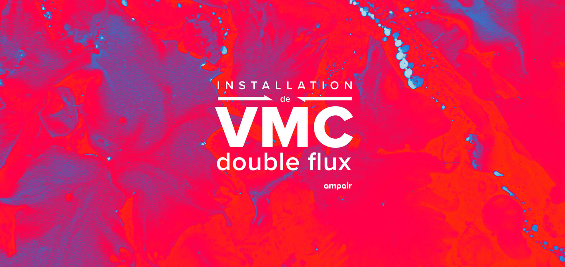 VMC double flux Alsace
